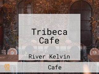 Tribeca Cafe