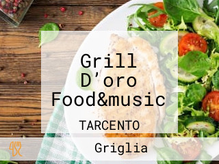 Grill D’oro Food&music
