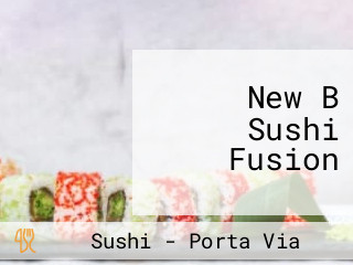 New B Sushi Fusion