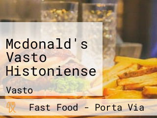 Mcdonald's Vasto Histoniense