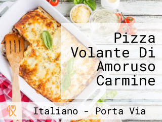 Pizza Volante Di Amoruso Carmine