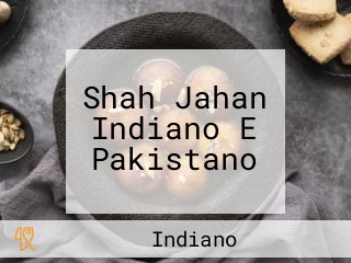 Shah Jahan Indiano E Pakistano