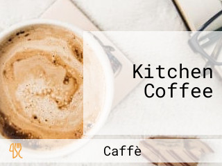 Kitchen Coffee