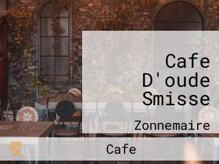 Cafe D'oude Smisse