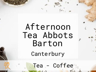 Afternoon Tea Abbots Barton