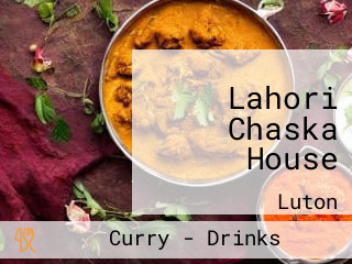 Lahori Chaska House