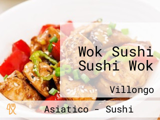 Wok Sushi Sushi Wok