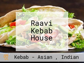 Raavi Kebab House