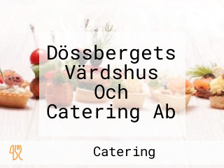 Dössbergets Värdshus Och Catering Ab