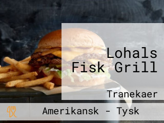 Lohals Fisk Grill