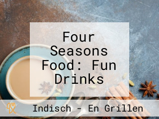 Four Seasons Food: Fun Drinks