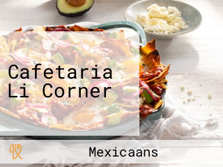 Cafetaria Li Corner