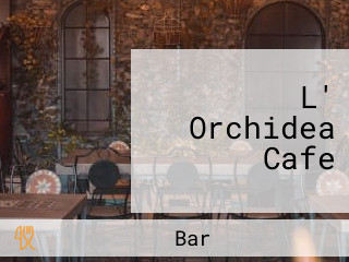 L' Orchidea Cafe