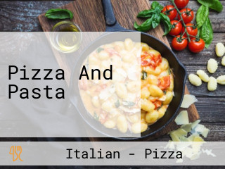 Pizza And Pasta