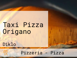 Taxi Pizza Origano