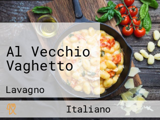 Al Vecchio Vaghetto