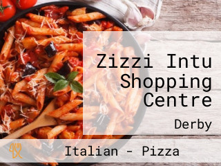 Zizzi Intu Shopping Centre