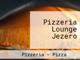 Pizzeria Lounge Jezero