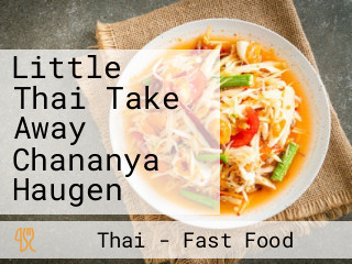 Little Thai Take Away Chananya Haugen