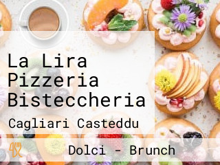 La Lira Pizzeria Bisteccheria