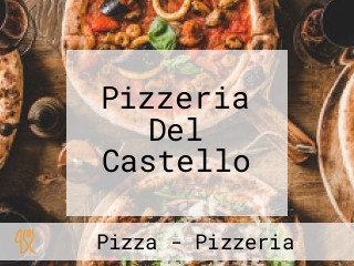 Pizzeria Del Castello