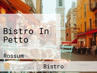 Bistro In Petto