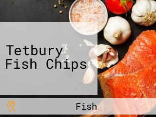 Tetbury Fish Chips