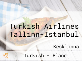 Turkish Airlines Tallinn-İstanbul