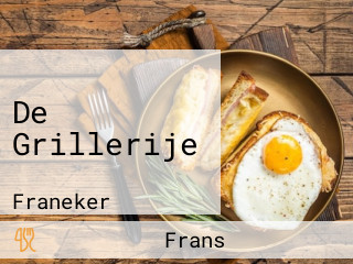 De Grillerije