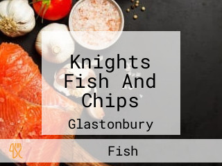 Knights Fish And Chips