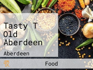 Tasty T Old Aberdeen