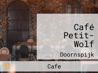 Café Petit- Wolf
