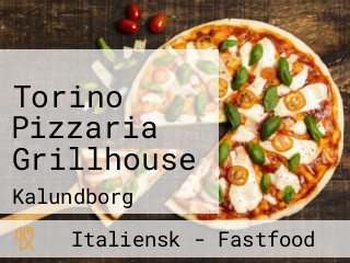 Torino Pizzaria Grillhouse