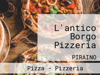 L'antico Borgo Pizzeria