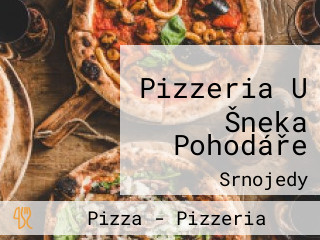 Pizzeria U Šneka Pohodáře