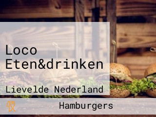 Loco Eten&drinken