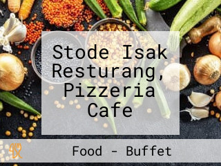 Stode Isak Resturang, Pizzeria Cafe
