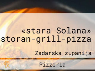 «stara Solana» Restoran-grill-pizza