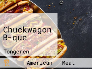 Chuckwagon B-que