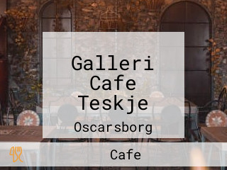 Galleri Cafe Teskje