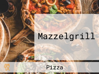 Mazzelgrill