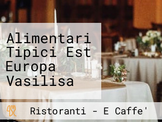 Alimentari Tipici Est Europa Vasilisa