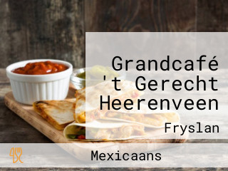 Grandcafé 't Gerecht Heerenveen