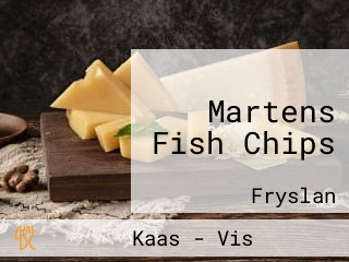 Martens Fish Chips