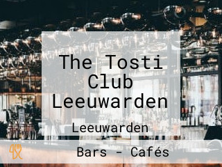 The Tosti Club Leeuwarden