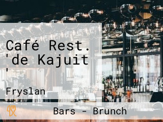 Café Rest. 'de Kajuit '