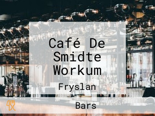 Café De Smidte Workum