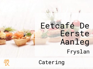 Eetcafé De Eerste Aanleg