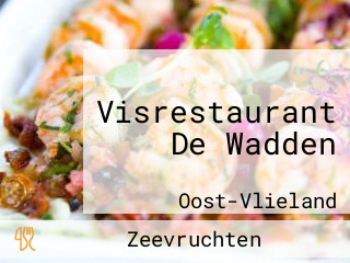 Visrestaurant De Wadden