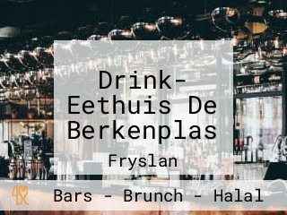 Drink- Eethuis De Berkenplas